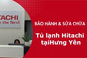 bao hanh sua chua tu lanh hitachi tai hung yen 4
