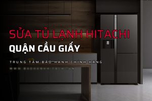 sua tu lanh hitachi tai cau giay 2