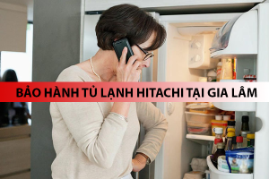 bao hanh tu lanh hitachi tai gia lam 2