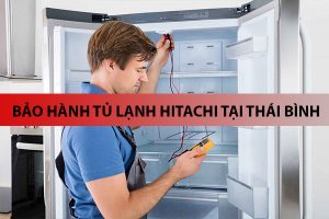 bao hanh tu lanh hitachi tai thai binh 6