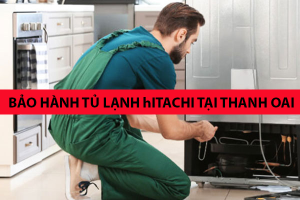 bao hanh tu lanh hitachi tai thanh oai
