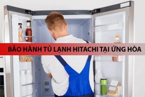 bao hanh tu lanh hitachi tai ung hoa 6