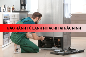 Bảo hành tủ lạnh HITACHI tại Bắc Ninh: Hotline: 0243 905 8868 18 bao hanh tu lanh hitachi tai bac ninh 6